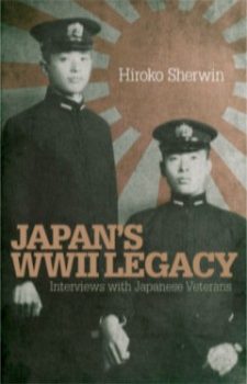 JAPAN’S WORLD WAR II LEGACY by HIROKO SHERWIN